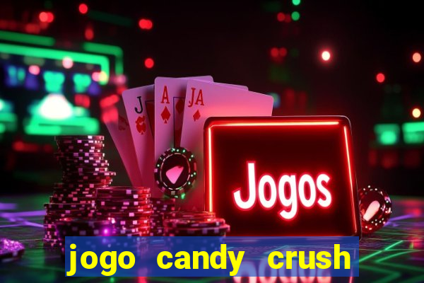 jogo candy crush paga mesmo